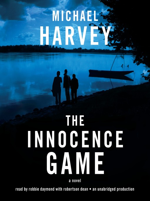 Title details for The Innocence Game by Michael Harvey - Available